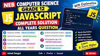 NEB Class 12 JavaScript All Years Questions Solution 2079–2083 | Computer Science | ashok Dangol
