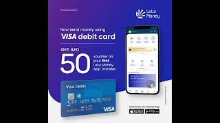 Now use VISA debit card to send money via LuLu Money transfer app l LuLu Money l LuLu Exchange