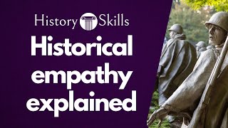 What is historical empathy?
