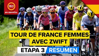 Resumen del Tour De France Femmes Avec Zwift 2023 - Etapa 3