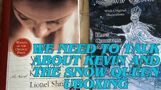 We Need to Talk about Kevin and The Snow Queen Unboxing