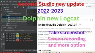 Android Studio new update Dolphin new Logcat