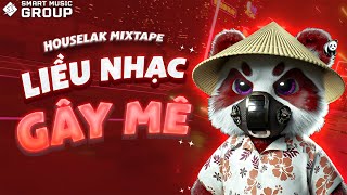 Mixtape Deep House Liều Nhạc Gây Mê 3 Deep House House Lak 2024 Smart Music Group