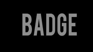 Badge Trailer (OFFICIAL)