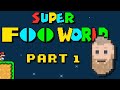 Super foo world  1