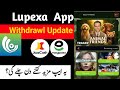 Lupexa App Withdrawal Update 2026 | Lupexa Real or Fake? | Complete Review Pakistan