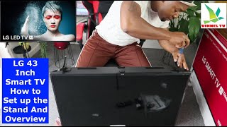 LG 43 Inch Smart TV How To Set up The Stand And  Overview