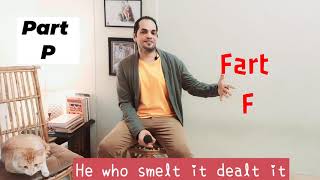 How to Say P ( Part )  &  F ( Fart)  | He Who Smelt It I   DEneeraj Multi- lingual services® (DMS)
