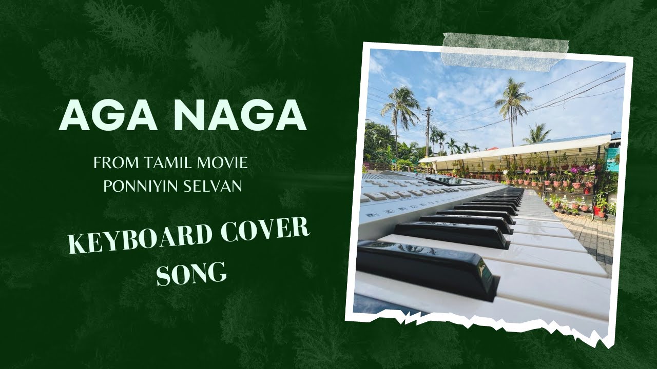 Aga Naga - Keyboard Cover song | PS2 Tamil | @ARRahman | Mani Ratnam | Karthi, Trisha | Dr_ Pianist