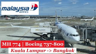 Malaysia Airlines MH774 | B737-800 - Kuala Lumpur (KUL) to Bangkok (BKK) -  Economy - Flight Review