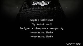 Skillet - Back to Life (magyar felirat)