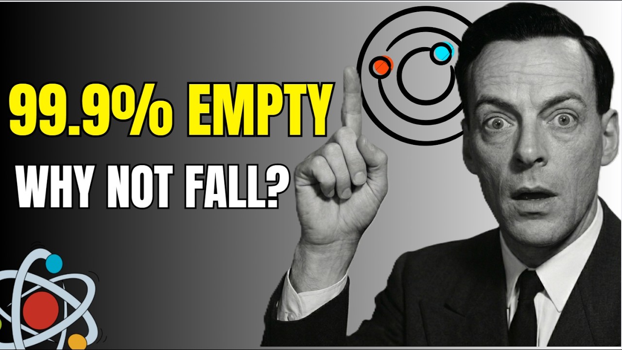 You Are 99.9% EMPTY SPACE - So Why Don't You Fall Through the Floor? | Feynman's Shocking Answer