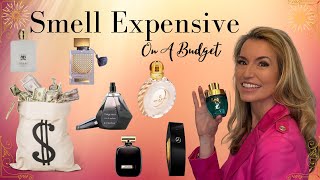 Smell Expensive On A Budget | Inexpensive Fragrances That Smell Niche | Affordable Luxury Perfumes