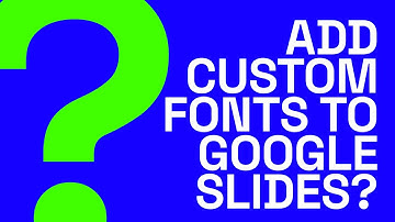 Can I add custom fonts to Google Slides?