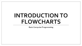03 BASIC COMPUTER PROGRAMMING - Flowcharts