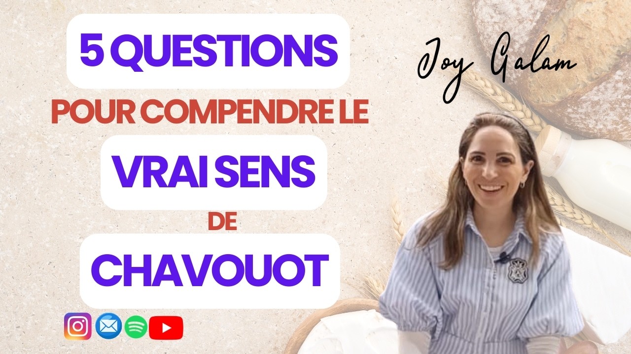 5 questions pour comprendre le vrai sens de Chavouot