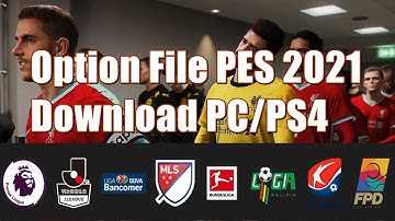 Efootball PES 2021 PS4 PESUniverse Option File v1 [PC/PS4 Downloads] -Installation Tutorial