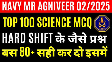Navy MR Science Top 100 MCQs | Previous Year Questions Marathon | One Shot Revision