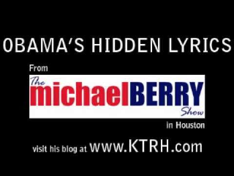 Michael Berry: Obama's Hidden Lyrics.wmv