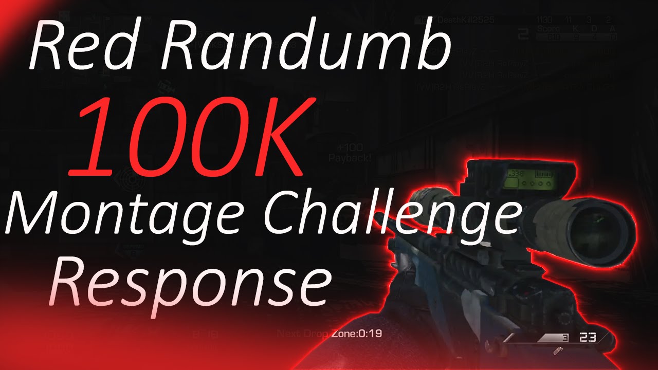 Red Randumb 100k Montage Challenge Response [VV] @Red_Randumb
