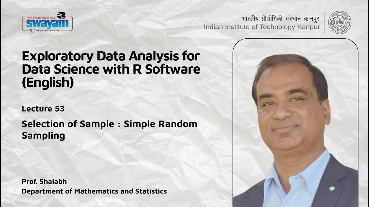 Lecture 53 : Selection of Sample : Simple Random Sampling - YouTube