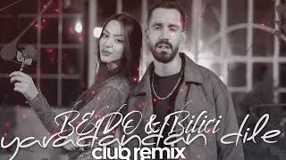 Bedo & Bilici - Yaradandan Dile I Ai̇ Club Remix