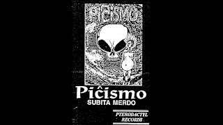 Piĉismo – Subita Merdo (1993 – Kherson, Ukraine)