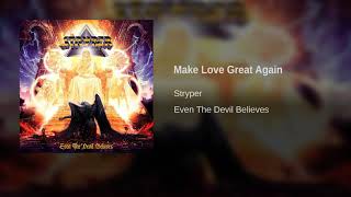 Stryper - Make Love Great Again