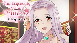 The Legendary Villain Princess - Chapter 9