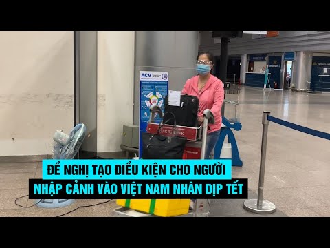 Video Bộ Y tế đề nghị tạo điều kiện cho người nhập cảnh vào... - youtube