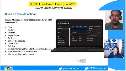 Windows 365 Cloud PC Remote Actions - HTMD User Group Event Jan 2023 - Jitesh and Anoop