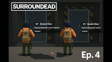 EXPLORING LEVEL 1 & 2 KEYCARD BUNKERS!?  - SurrounDEAD Ep.4