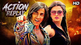 Action Replayy (2010) Akshay Kumar - Hindi Full Movie Romantic Hit