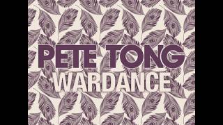 Pete Tong &#39;Wardance&#39; (Matthias Tanzmann Remix)