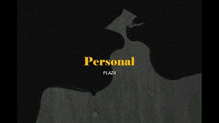 Personal - PLAZA (18+) ✿ แปลไทย ⊹ ᴛʜᴀɪsᴜʙ