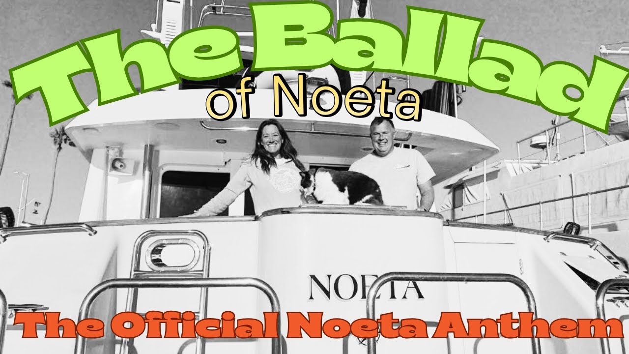 The Ballad of Noeta: The Official Nordhavn Noeta Anthem