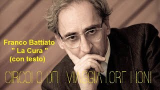 Video thumbnail of "FRANCO BATTIATO - LA CURA  ( con testo ) -"
