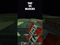 tnt vs blocks #minecraft #minecraftrealistic #minecrafthumor