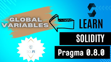 Solidity course: Global Variables