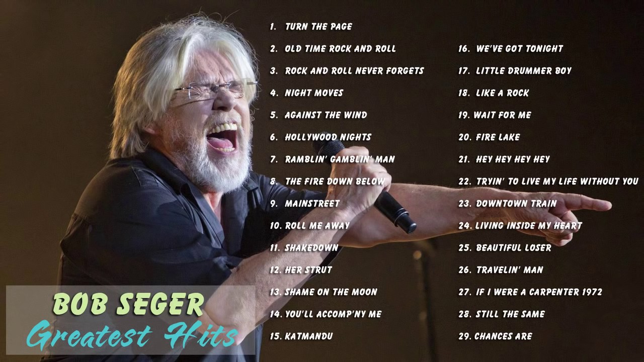 Bob Seger  30 Greatest Hits Full Album   Top 30 Biggest Best Songs Of Bob Seger