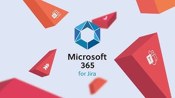 Microsoft 365 for Jira – smarter together