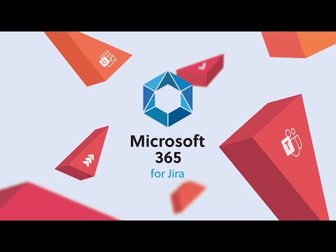 Microsoft 365 for Jira – smarter together