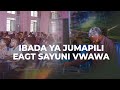 IBADA YA JUMAPILI EAGT SAYUNI MKOA WA SONGWE VWAWA 07 06 2026 