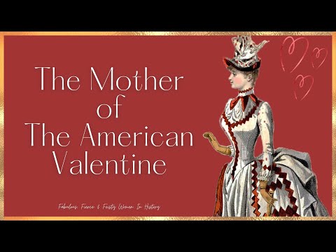 Victorian Women In History 💕 The Mother of American Valentine&rsquo;s Day Cards Esther Howland