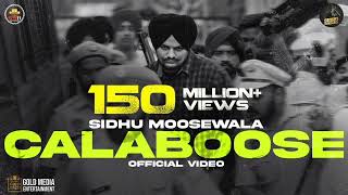 CALABOOSE OFFICIAL SONG|@SidhuMooseWalaOfficial | MODERATE BAAS BOOST AUDIO SONG