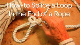 How-to Splice & Braid a Loop in a Rope