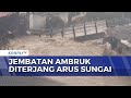 Jembatan Penghubung di Bogor Ambruk Diterjang Banjir, Musala Ikut Roboh | KOMPAS MALAM