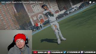 Demon Kam Reacts to OMB JayDee - Ready Or Not Freestyle (Official 4k Video)