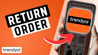 How To Return Order On Trendyol (2026) screenshot 1