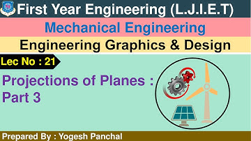 Lec-21_Projections of Planes_Part 3| Engineering Graphics and Design | First Year | Engineering